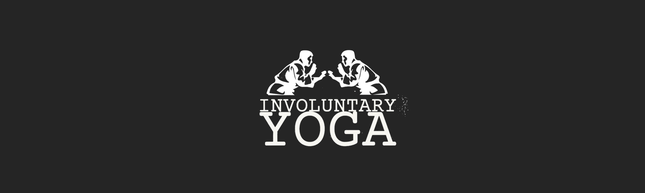 SHEATH & Involuntary Yoga